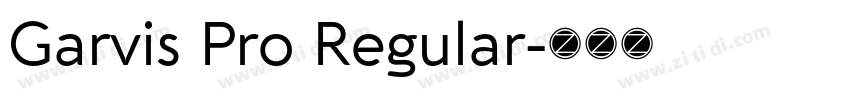 Garvis Pro Regular字体转换